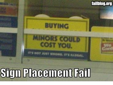 fail-owned-minors-sign-placement-fail.jpg