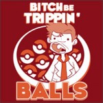 TRIPPIN BALLS.jpg